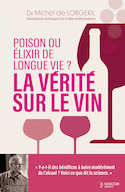 Vérité sur le vin (La)